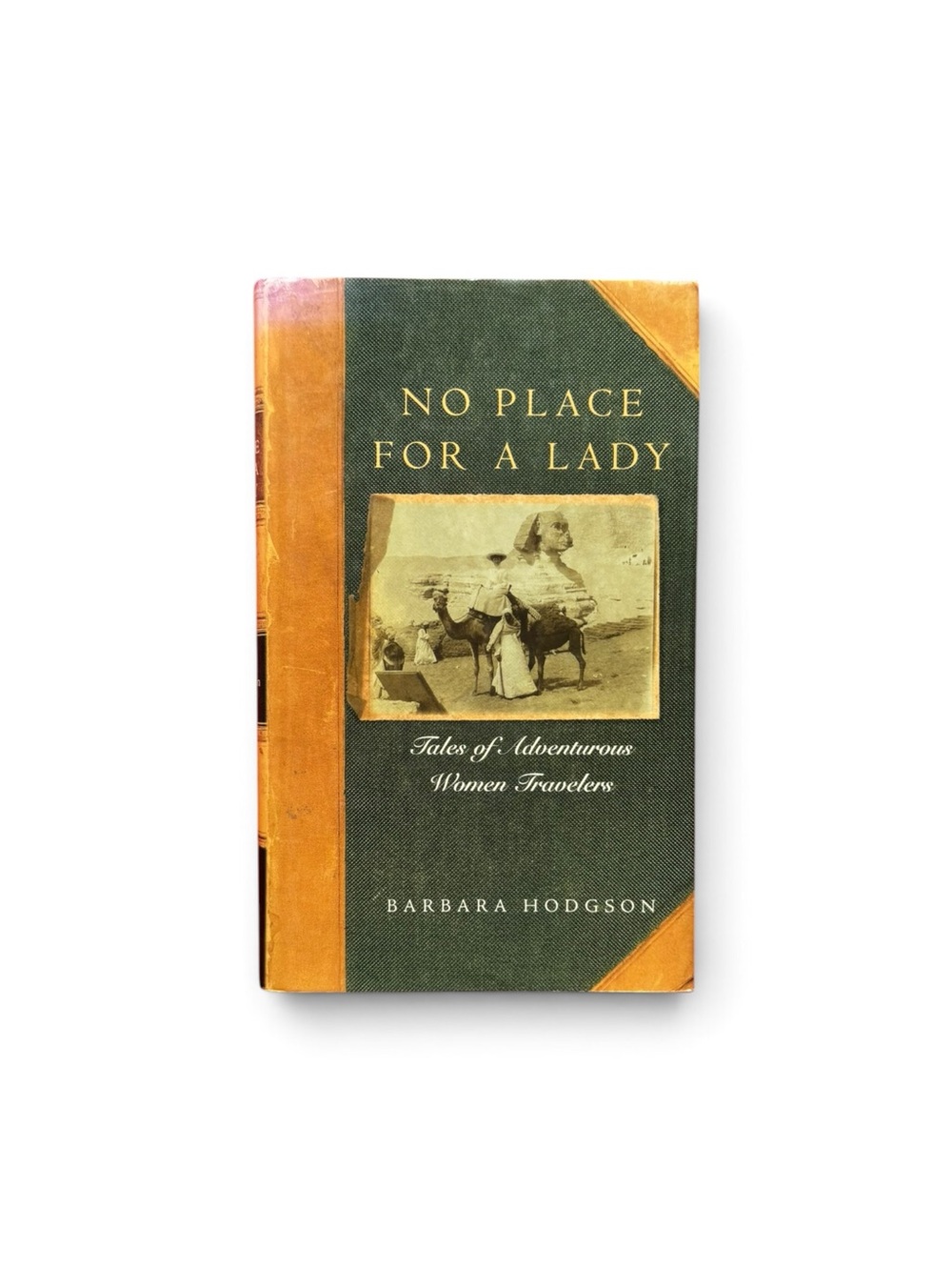 No Place for a Lady by Barbara Hodgson (Hardcover)